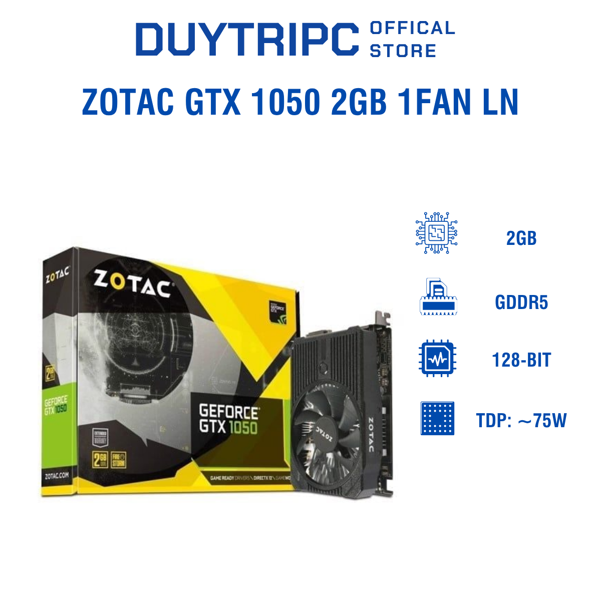 ZOTAC GTX 1050 2GB 1FAN LN